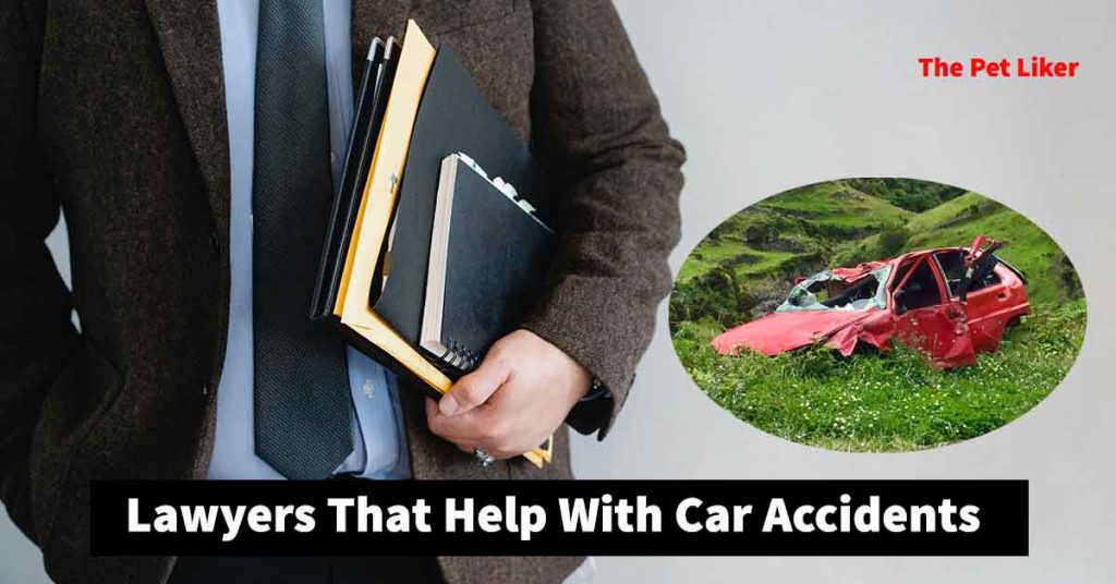 Lawyers That Help With Car Accidents
